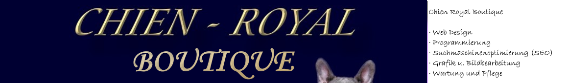 Chien Royal Boutique